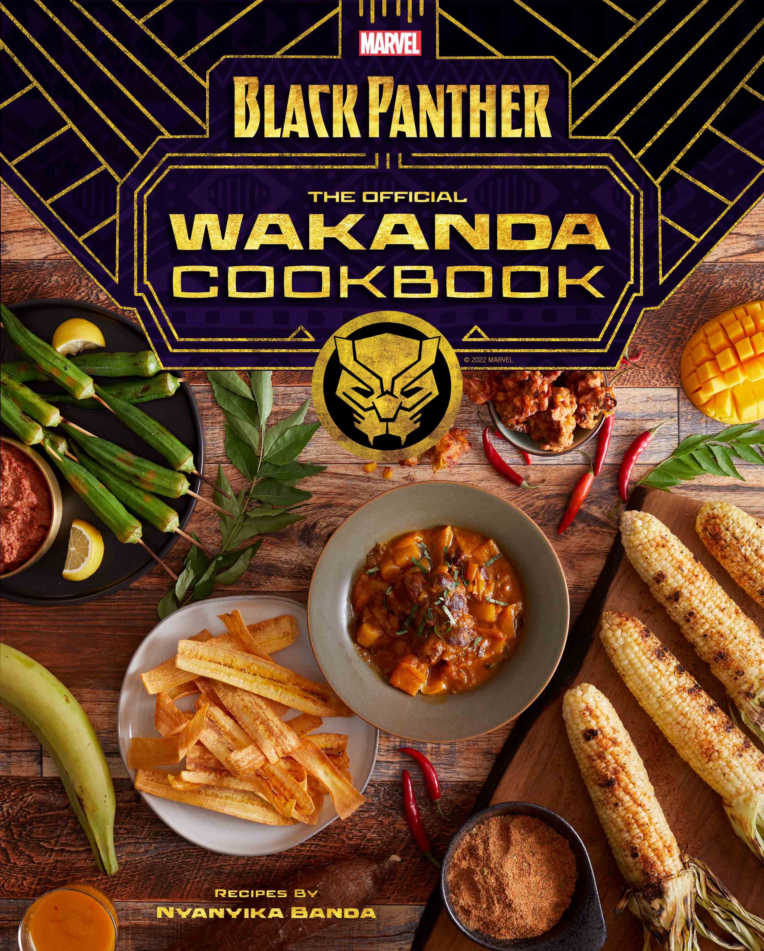 Marvel's Black Panther: The Official Wakanda Cookbook