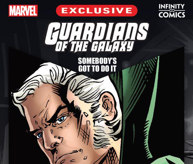 Guardians of the Galaxy: Somebody's Got to Do It Infinity Comic #18