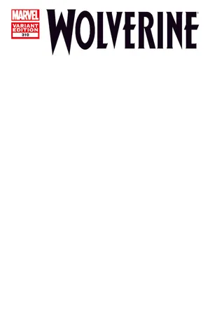 Wolverine (2010) #310 (Blank Cover Variant)