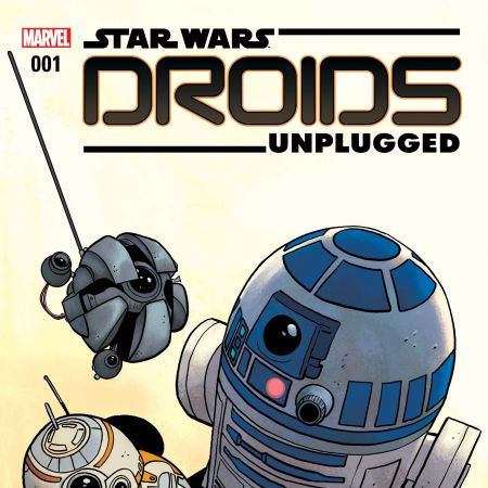 Star Wars: Droids Unplugged (2017)