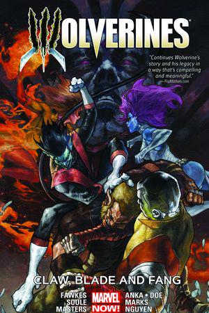 WOLVERINES VOL. 2: CLAW, BLADE AND FANG TPB (Trade Paperback)
