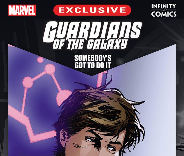 Guardians of the Galaxy: Somebody's Got to Do It Infinity Comic #20