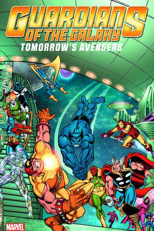 Guardians of the Galaxy: Tomorrow's Avengers Vol. 2 (Trade Paperback)