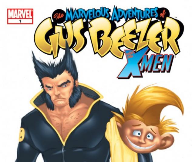 Marvelous Adventures of Gus Beezer: X-Men #1