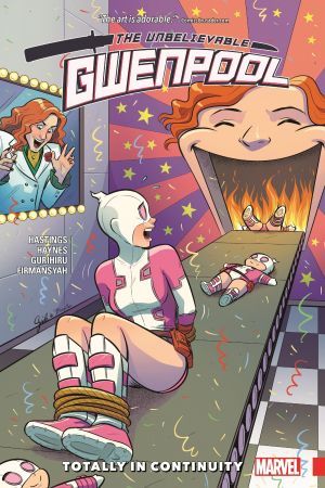 GWENPOOL, THE UNBELIEVABLE VOL. 3: TOTALLY IN CONTINUITY TPB (Trade Paperback)
