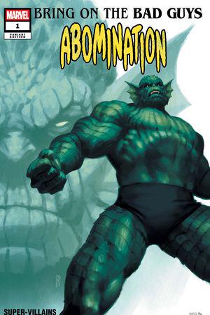 BRING ON THE BAD GUYS: ABOMINATION (2025) #1 (Variant)