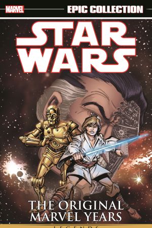 STAR WARS LEGENDS EPIC COLLECTION: THE ORIGINAL MARVEL YEARS VOL. 2 TPB (Trade Paperback)