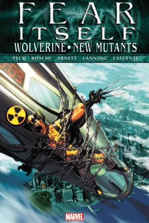 FEAR ITSELF: WOLVERINE/NEW MUTANTS (Trade Paperback)