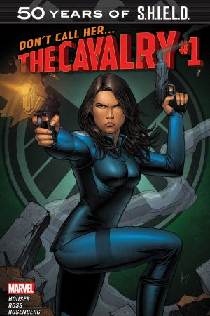 The Cavalry: S.H.I.E.L.D. 50th Anniversary #1 