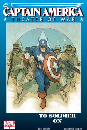 Captain America Theater of War: To Soldier on #1