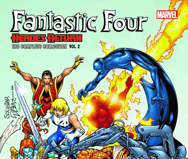Fantastic Four: Heroes Return - The Complete Collection Vol. 2 #0