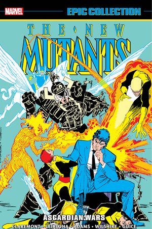 New Mutants Epic Collection: Asgardian Wars (Trade Paperback)