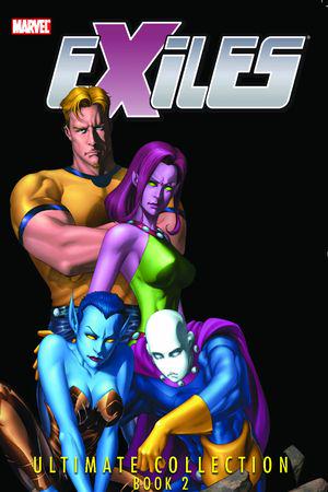 EXILES ULTIMATE COLLECTION BOOK 2 TPB (Trade Paperback)