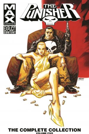 Punisher Max: The Complete Collection Vol. 5 (Trade Paperback)