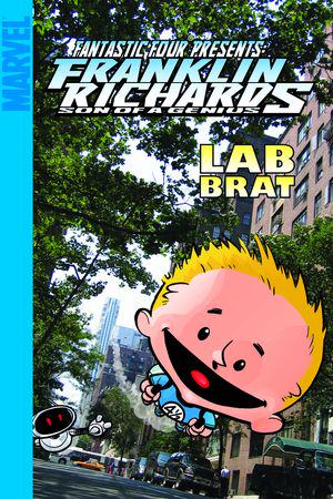 Franklin Richards: Lab Brat (Trade Paperback)