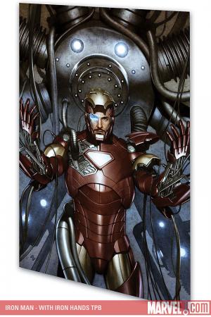 Iron Man: Director of S.H.I.E.L.D. - With Iron Hands (Trade Paperback)