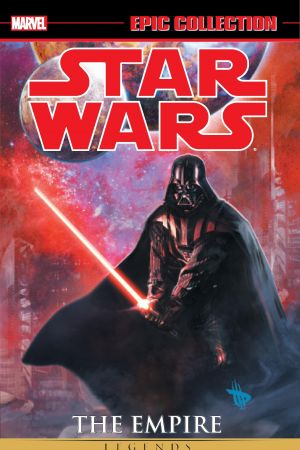 Star Wars Legends Epic Collection: The Empire Vol. 2 (Trade Paperback)
