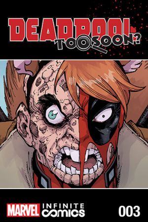 Deadpool: Too Soon? Infinite Comic (2016) #3