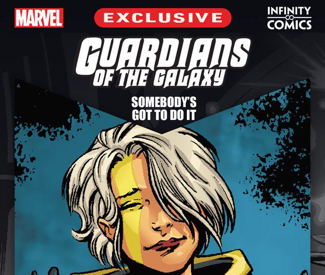 Guardians of the Galaxy: Somebody's Got to Do It Infinity Comic #4
