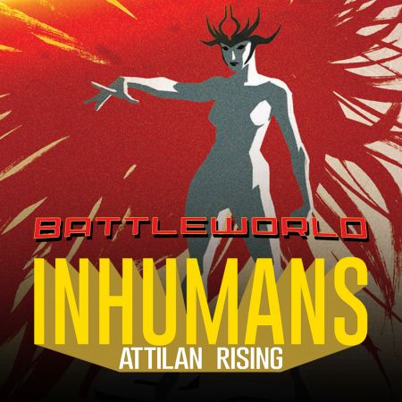 Inhumans: Attilan Rising (2015)