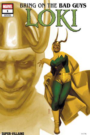 BRING ON THE BAD GUYS: LOKI (2025) #1 (Variant)