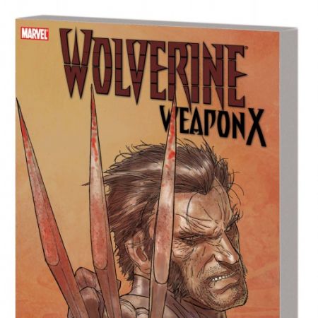 Wolverine Weapon X Vol. 1: Adamantium Men (2010)