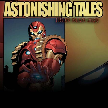 ASTONISHING TALES: IRON MAN 2020 (2009)