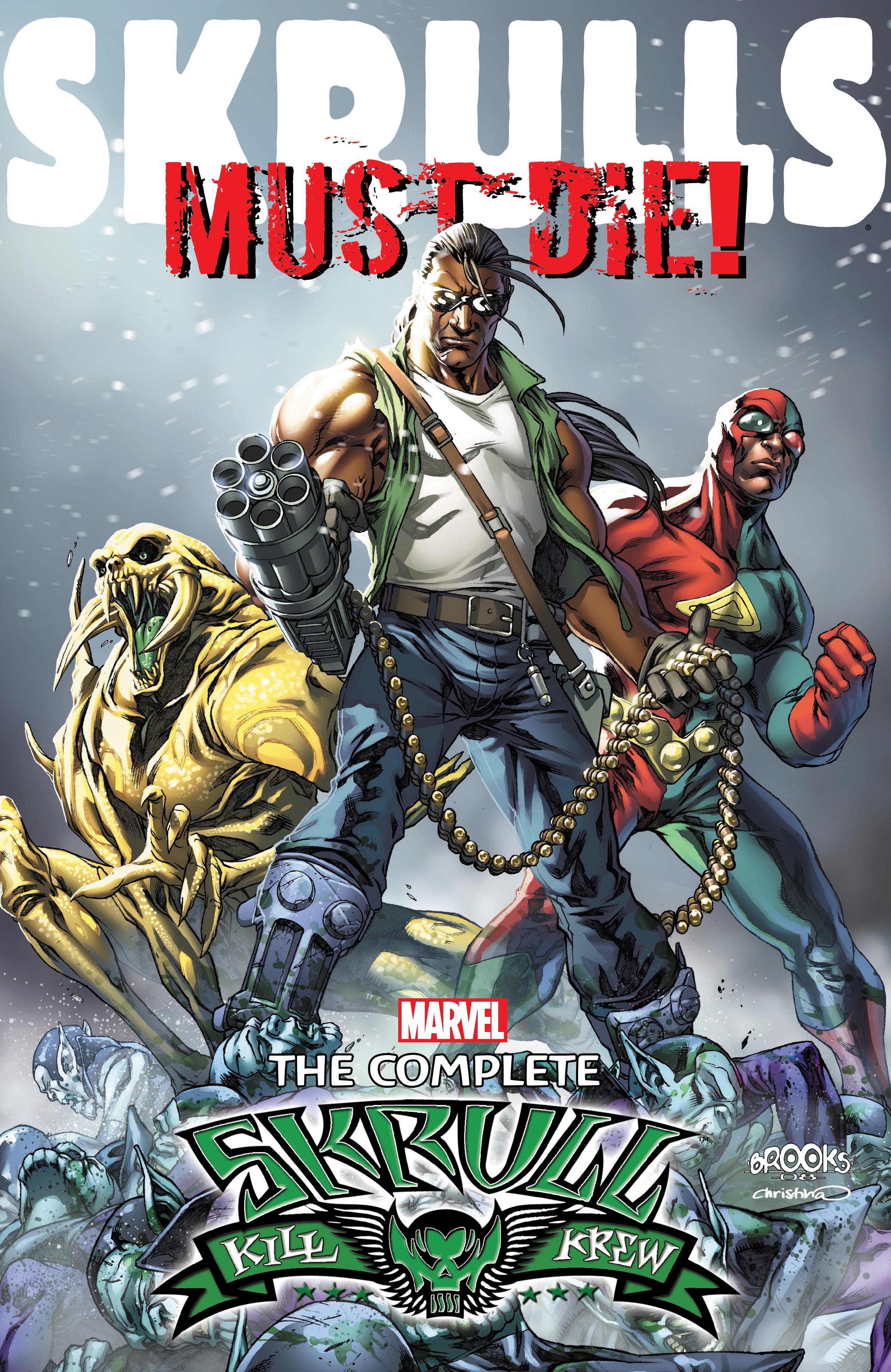 Skrulls Must Die! - the Complete Skrull Kill Krew (Trade Paperback)