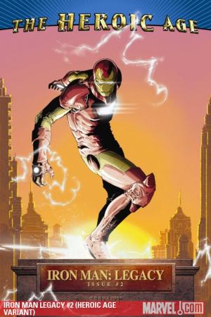 Iron Man Legacy #2  (HEROIC AGE VARIANT)