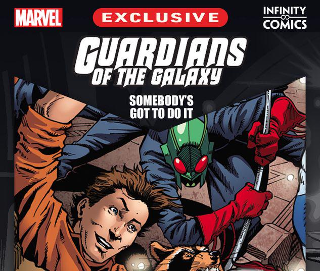 Guardians of the Galaxy: Somebody's Got to Do It Infinity Comic #19