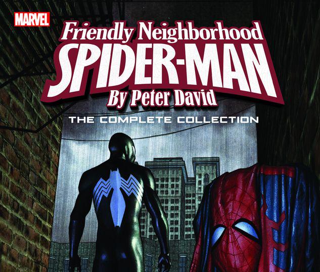 SPIDER-MAN: FRIENDLY NEIGHBORHOOD SPIDER-MAN BY PETER DAVID - THE COMPLETE COLLECTION TPB #1