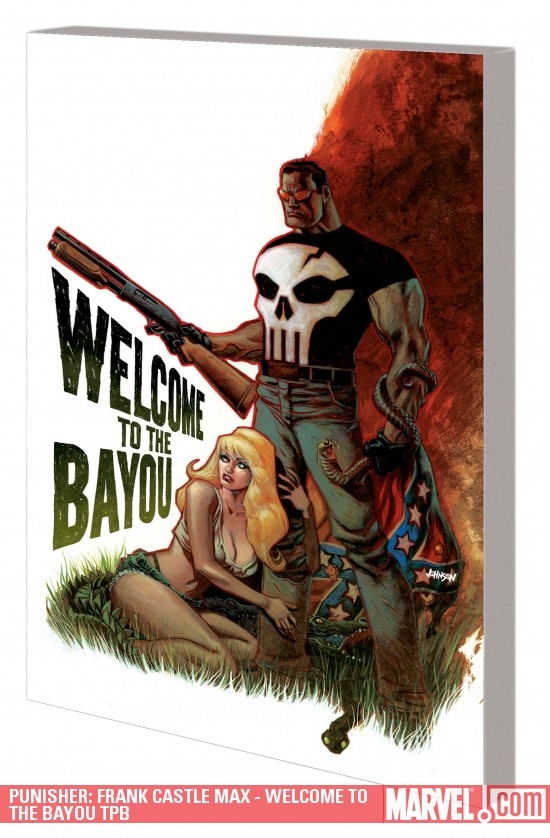 Punisher: Frank Castle Max - Welcome to the Bayou (Trade Paperback)