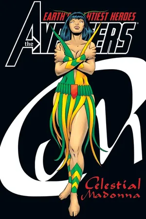 AVENGERS: THE CELESTIAL MADONNA (Trade Paperback)