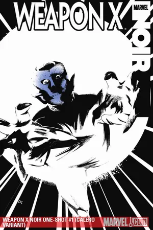 Weapon X Noir (2010) #1 (CALERO VARIANT)