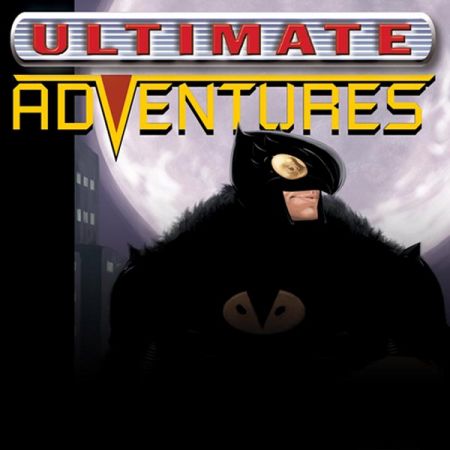 Ultimate Adventures (2002 - 2003)