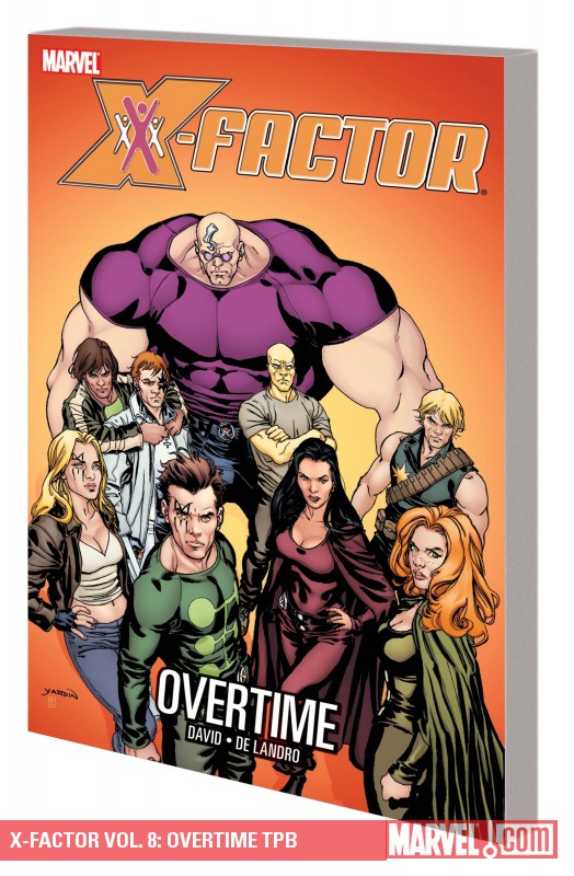X-Factor Vol. 8: Overtime (Trade Paperback)