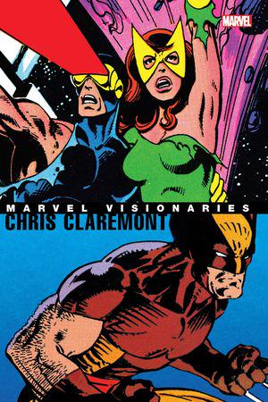 Marvel Visionaries: Chris Claremont (Trade Paperback)