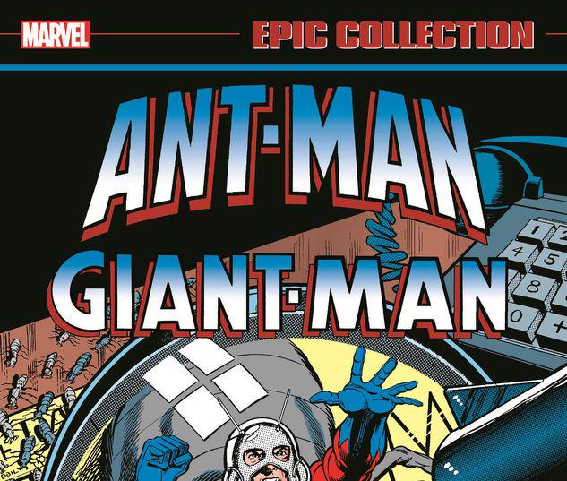 ANT-MAN/GIANT-MAN EPIC COLLECTION: ANT-MAN NO MORE TPB #1