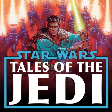 Star Wars: Tales of the Jedi (1993 - 1994)