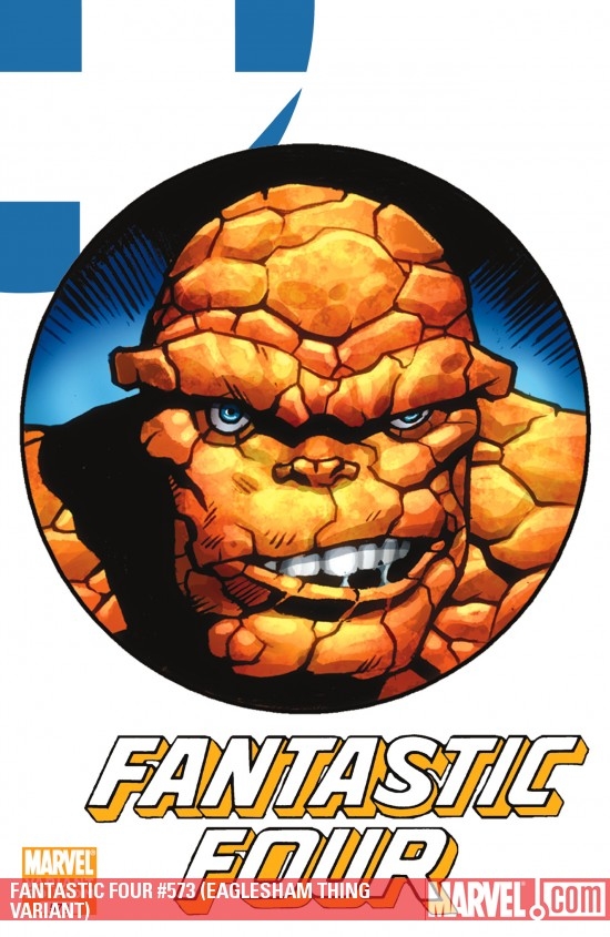 Fantastic Four (1998) #573 (EAGLESHAM THING VARIANT)
