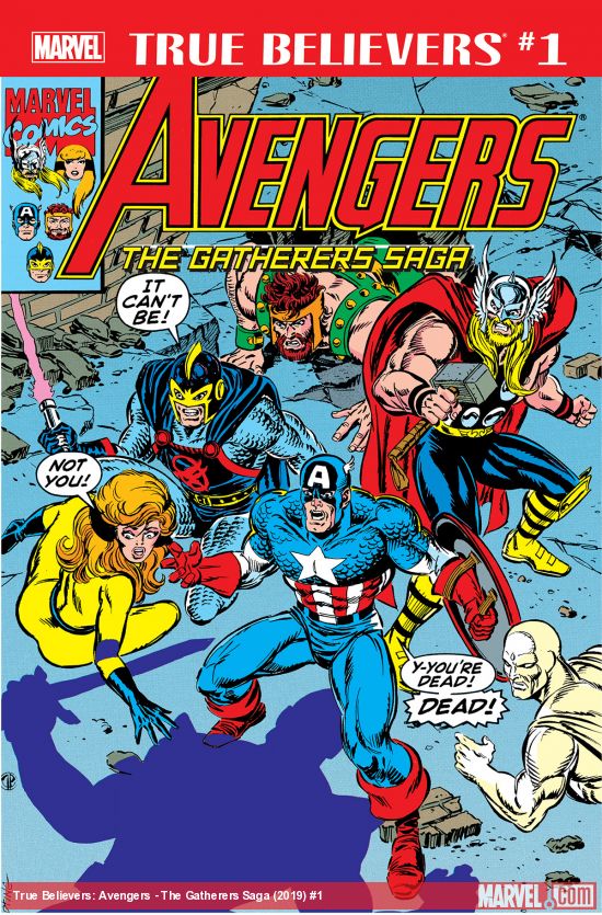 True Believers: Avengers - The Gatherers Saga (2019) #1