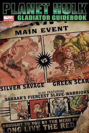 Planet Hulk: Gladiator Guidebook (2006) #1