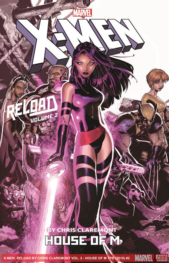 X-Men: Reload By Chris Claremont Vol. 2: House Of M (Trade Paperback)