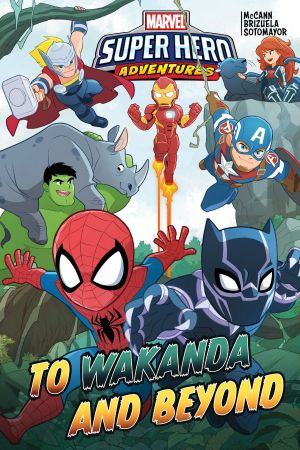 Marvel Super Hero Adventures: To Wakanda and Beyond (Trade Paperback)