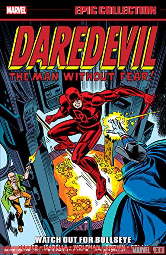 Daredevil Epic Collection: Watch Out For Bullseye (Trade Paperback)