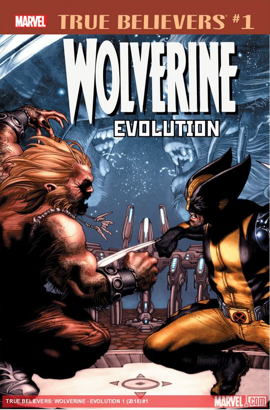 True Believers: Wolverine - Evolution (2018) #1