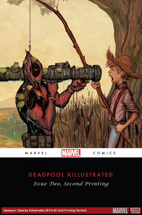 Deadpool Killustrated (2013) #2 (2nd Printing Variant)