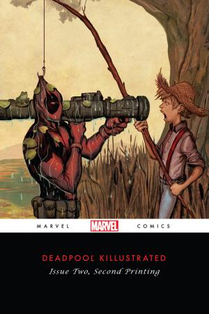 Deadpool Killustrated #2  (2nd Printing Variant)