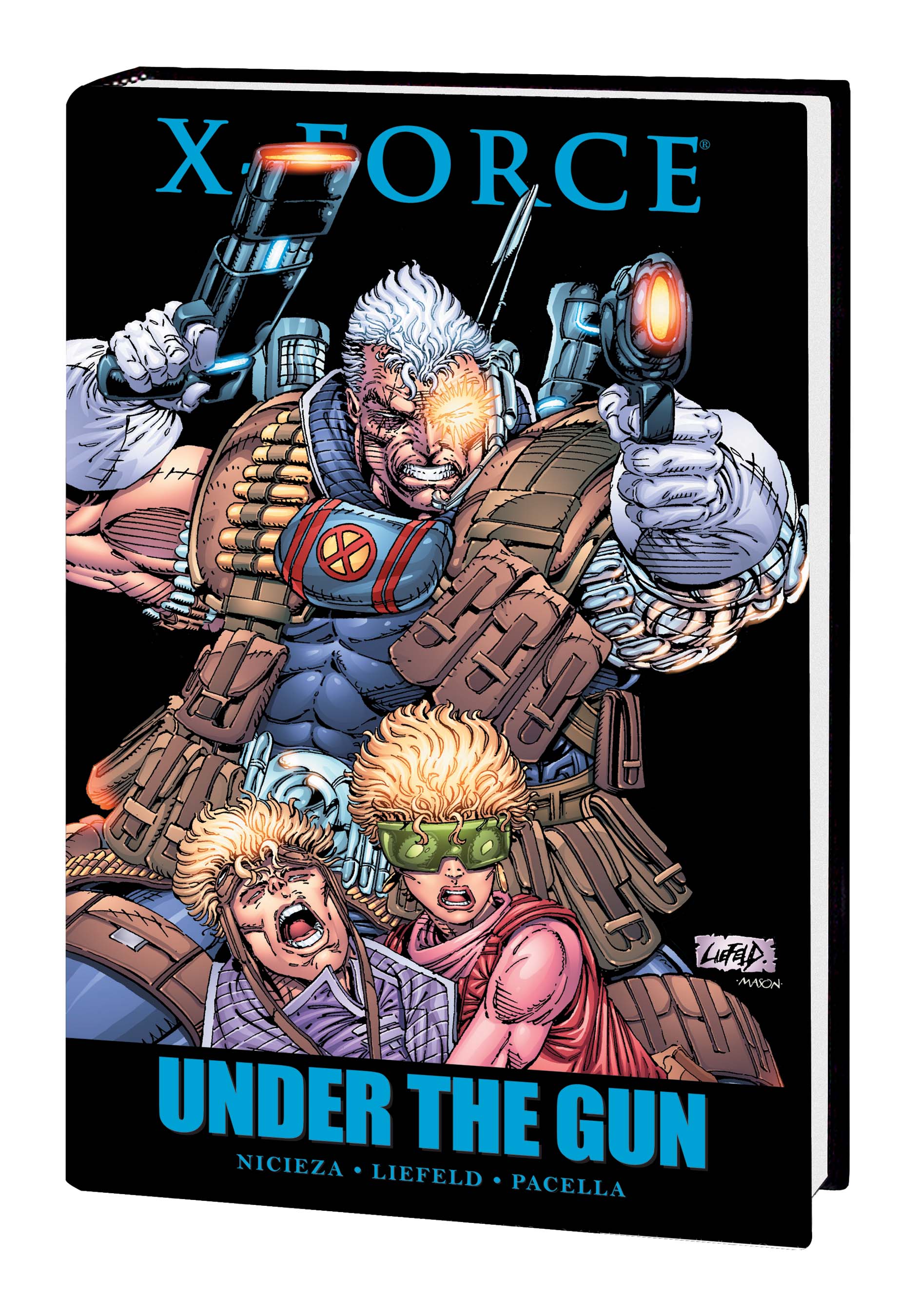 X-Force: Under the Gun (Hardcover)