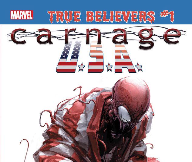 TRUE BELIEVERS: ABSOLUTE CARNAGE - CARNAGE, U.S.A. 1 #1